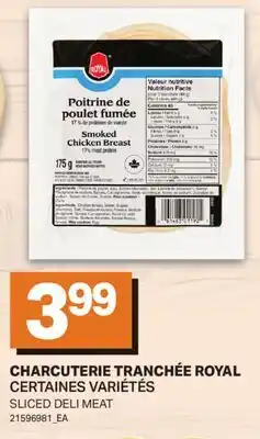 L'Intermarché CHARCUTERIE TRANCHÉE ROYAL | SLICED DELI MEAT offer