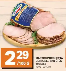 L'Intermarché MASTRO PORCHETTA | ROASTED HAM offer