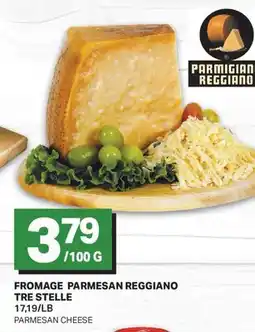 L'Intermarché FROMAGE PARMESAN REGGIANO TRE STELLE | PARMESAN CHEESE offer