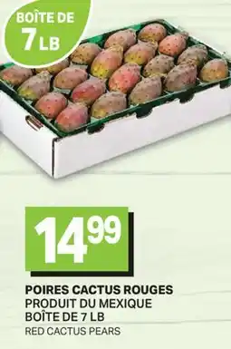L'Intermarché POIRES CACTUS ROUGES | RED CACTUS PEARS offer