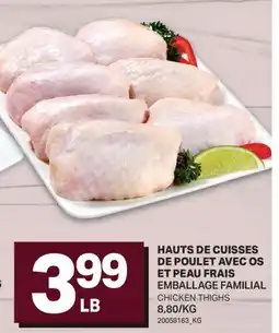 L'Intermarché HAUTS DE CUISSES DE POULET AVEC OS ET PEAU FRAIS offer