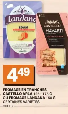 L'Intermarché FROMAGE EN TRANCHES ARLA 125 - 175 G OU FROMAGE LANDANA 150 G | CHEESE offer