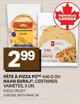 L'Intermarché PÂTE À PIZZA PC 440 G OU NAAN SURAJ , 5 UN. | PIZZA CRUST offer