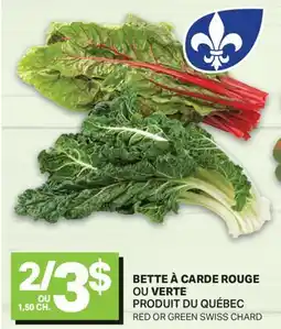 L'Intermarché BETTE À CARDE ROUGE OU Verte | RED OR GREEN SWISS CHARD offer