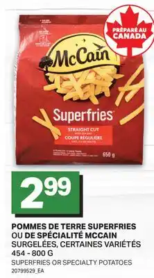 L'Intermarché POMMES DE TERRE SUPERFRIES OUOU DE SPÉCIALITÉ MCCAIN | SUPERFRIES OR SPECIALTY POTATOES offer