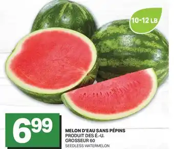 L'Intermarché MELON D'EAU SANS PÉPINS | SEEDLESS WATERMELON offer
