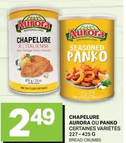 L'Intermarché CHAPELURE AURORA OU PANKO | BREAD CRUMBS offer
