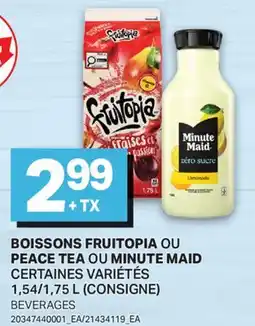 L'Intermarché BOISSONS FRUITOPIA OU PEACE TEA OU MINUTE MAID | BEVERAGES, 1,54/1 offer