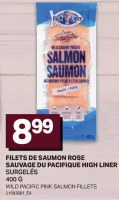 L'Intermarché FILETS DE SAUMON ROSE SAUVAGE DU PACIFIQUE HIGH LINER SURGELÉS | WILD PACIFIC PINK SALMON FILLETS offer