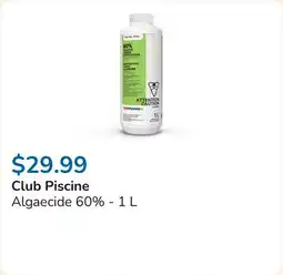Club Piscine Algaecide 60% offer