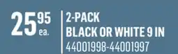 Canac 2-PACK BLACK OR WHITE 9 IN offer