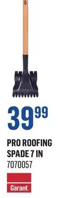 Canac Pro Roofing Spade 7 in offer
