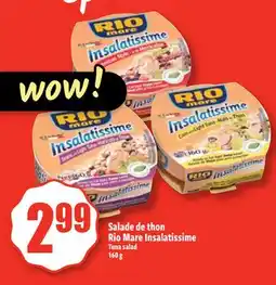 Bonanza Salade de thon Rio Mare Insalatissime offer