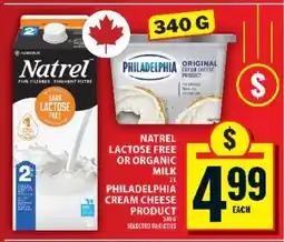 Food Basics Natrel Lactose Free or Organic Milk / Philadelphia Cream Cheese offer