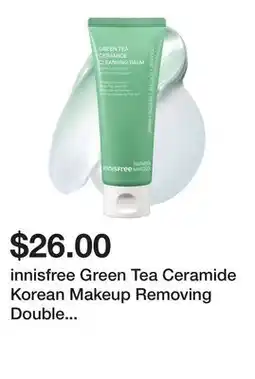 Sephora innisfree Green Tea Ceramide Korean Makeup Removing Double Cleansing Balm offer