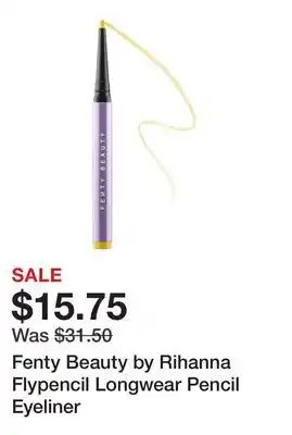 Sephora Fenty Beauty by Rihanna Flypencil Longwear Pencil Eyeliner offer