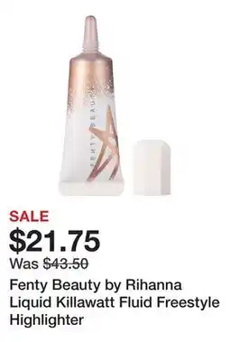 Sephora Fenty Beauty by Rihanna Liquid Killawatt Fluid Freestyle Highlighter offer