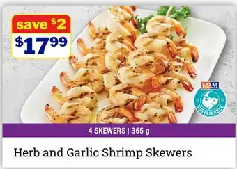 M & M Food Market Herb and Garlic Shrimp Skewers offer