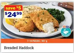 M & M Food Market Breaded Haddock offer