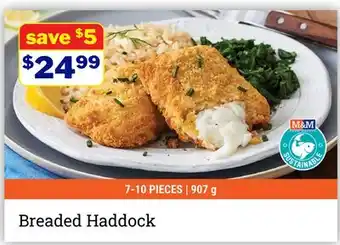 M & M Food Market Breaded Haddock offer