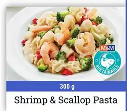 M & M Food Market Shrimp & Scallop Pasta offer