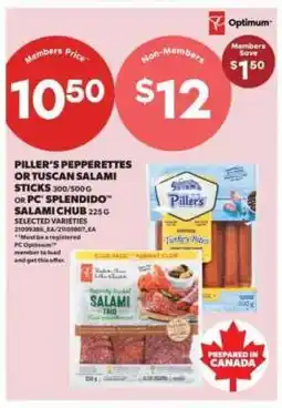 Real Canadian Superstore Piller’s Pepperettes or Tuscan Salami Sticks or PC Splendido Salami Chub offer
