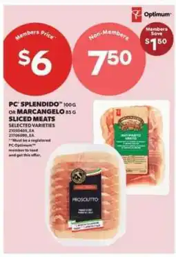 Real Canadian Superstore PC Splendido or Marcangelo Sliced Meats offer