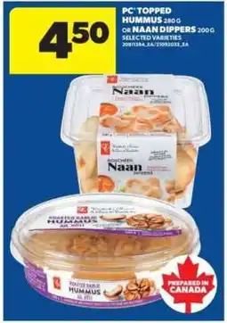 Real Canadian Superstore PC Topped Hummus or Naan Dippers offer