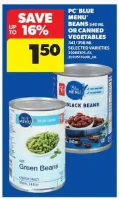 Real Canadian Superstore PC Blue Menu Beans or Canned Vegetables offer