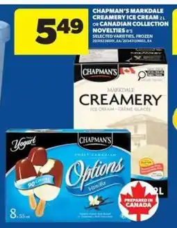 Real Canadian Superstore Chapman's Markdale Creamery Ice Cream or Canadian Collection Novelties offer
