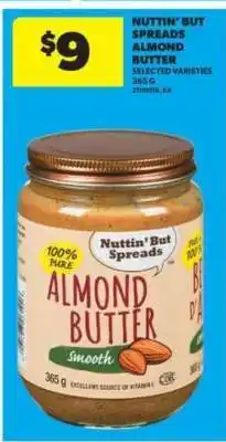 Real Canadian Superstore Nuttin' But Spreads Almond Butter offer