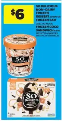Real Canadian Superstore So Delicious Non-Dairy Frozen Dessert or Frozen Bar offer