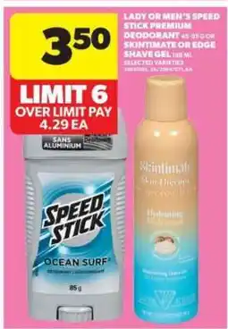 Real Canadian Superstore Speed Stick Premium Deodorant or Skintimate/Edge Shave Gel offer