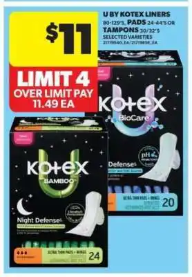 Real Canadian Superstore U by Kotex Liners, Pads, or Tampons offer
