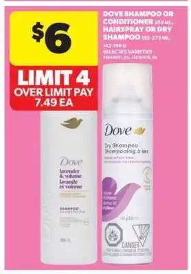 Real Canadian Superstore Dove Shampoo or Conditioner, Hairspray or Dry Shampoo offer