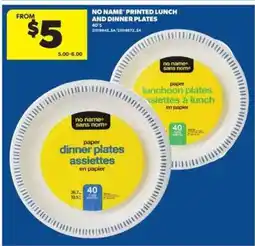 Real Canadian Superstore NO NAME Printed Lunch and Dinner Plates offer