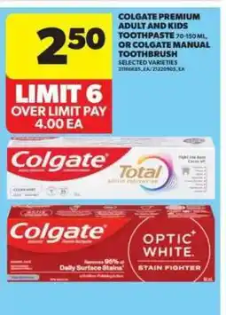 Real Canadian Superstore Colgate Premium Adult and Kids Toothpaste or Colgate Manual Toothbrush offer