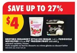 No Frills BREYERS CREAMERY STYLE ICE CREAM, FUDGSICLE NOVELTIES, PC FROZEN FRUIT offer