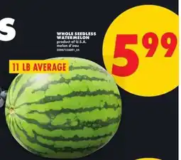 No Frills WHOLE SEEDLESS WATERMELON offer