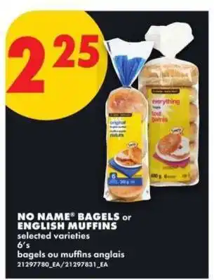 No Frills NO NAME BAGELS or ENGLISH MUFFINS offer