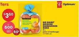 No Frills NO NAME BRIOCHE HAMBURGER BUNS offer