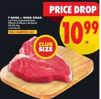 T-BONE or WING STEAK