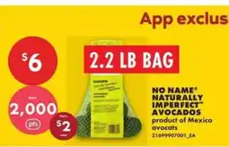 No Frills NO NAME NATURALLY IMPERFECT AVOCADOS offer
