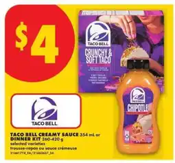 No Frills TACO BELL CREAMY SAUCE or DINNER KIT offer