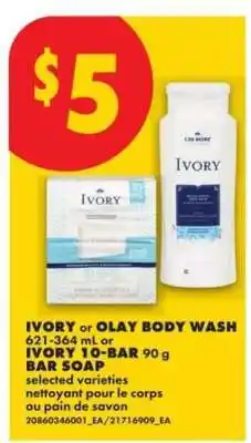 No Frills IVORY or OLAY BODY WASH or IVORY 10-BAR BAR SOAP offer