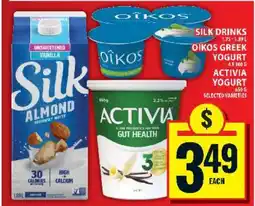 Food Basics Silk Drinks, Oikos Greek Yogurt, Activia Yogurt offer