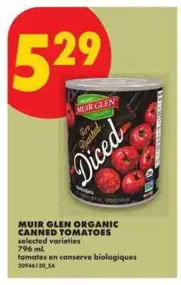 No Frills MUIR GLEN ORGANIC CANNED TOMATOES offer