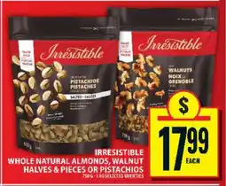 Food Basics Irresistible Whole Natural Almonds, Walnut Halves & Pieces or Pistachios offer