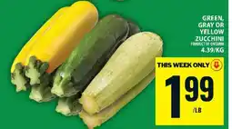 Food Basics Green, Gray or Yellow Zucchini offer