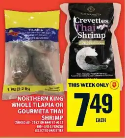 Food Basics Northern King Whole Tilapia or Gourmeta Thai Shrimp offer